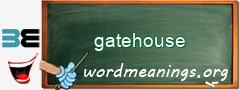 WordMeaning blackboard for gatehouse